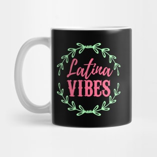 Latina Vibes - Pink words with green details Mug